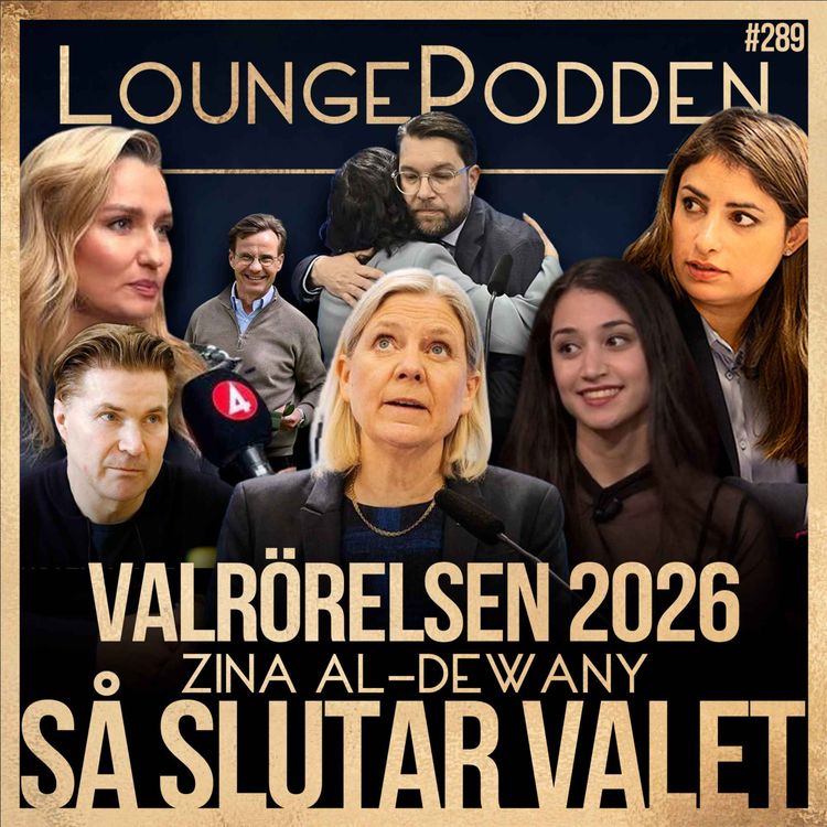 cover art for Den tomma valrörelsen – så slutar svenska valet 2026 | Zina Al-Dewany | #289