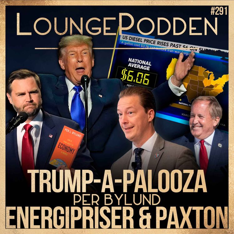 cover art for DEL 1: Trump-a-palooza, USA:s dieselkris och Ebbas produktivitetsskatt | Per Bylund | #291