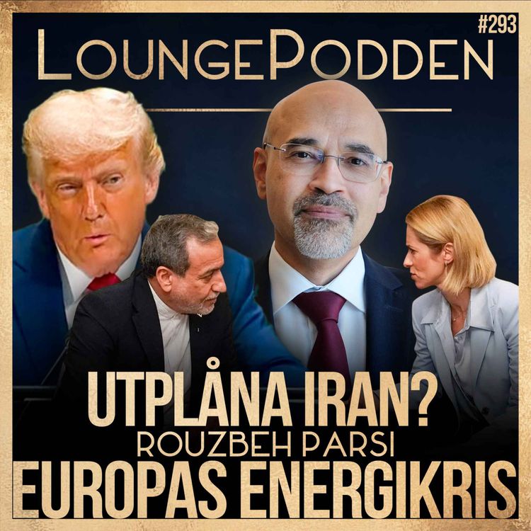 cover art for Trump hotar att utplåna Iran, Ansarallahs kontroll över Bab al-Mandab och Europas energikris | Rouzbeh Parsi | #293