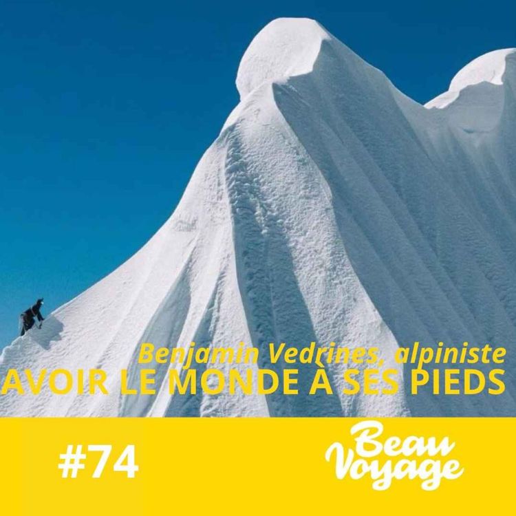 cover art for [Extrait] Benjamin Védrines : "La montagne provoque des sensations uniques, on est dans l'exploration de notre propre montagne intérieure"