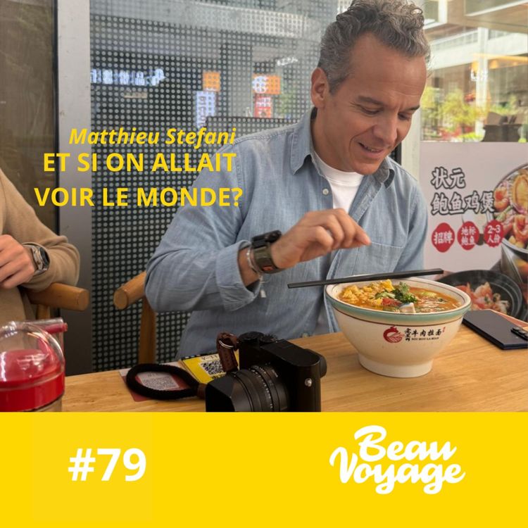 cover art for #79 - Matthieu Stefani, GDIY: du podcast au documentaire, la Chine autrement et le rêve américain