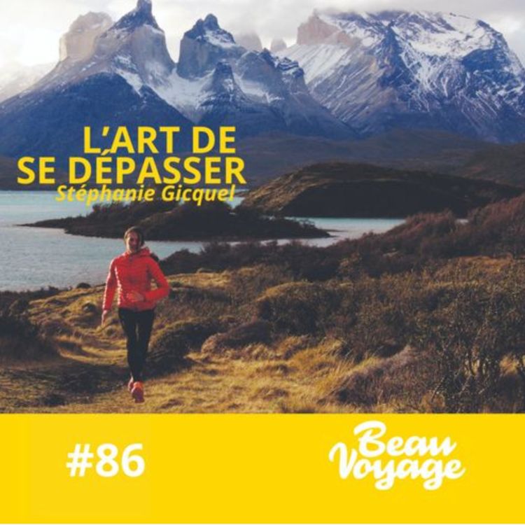 cover art for [Extrait] Stéphanie Gicquel : " J'évolue dans deux univers. Le monde des expéditions où mon objectif est le corps à corps avec la nature et le sport de haut niveau où j'aspire à être la meilleure version de moi-même.