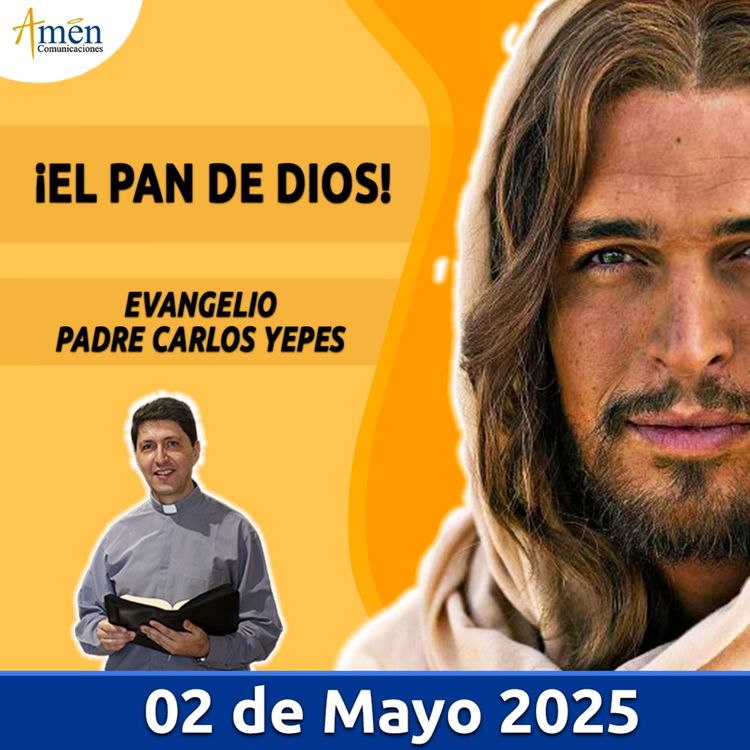 cover art for Evangelio De Hoy - 02 Mayo 2025 - Padre Carlos Yepes