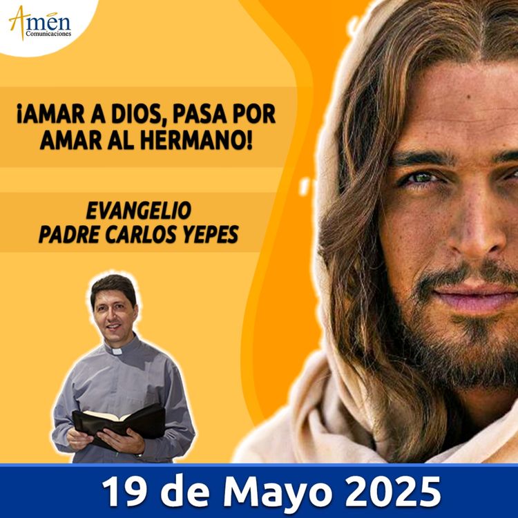cover art for Evangelio De Hoy - 19 Mayo 2025 - Padre Carlos Yepes