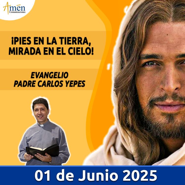 cover art for Evangelio De Hoy - 01 Junio 2025 - Padre Carlos Yepes