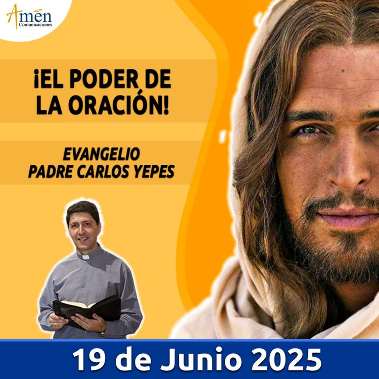 cover art for Evangelio De Hoy - 19 Junio 2025 - Padre Carlos Yepes