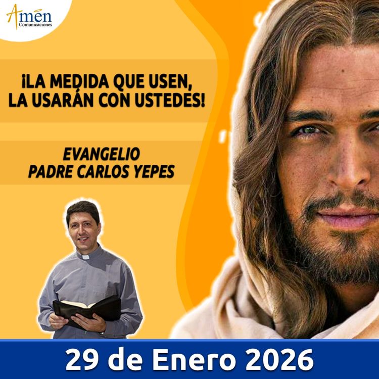 cover art for Evangelio De Hoy - 29 Enero 2026 - Padre Carlos Yepes - Amen Comunicaciones