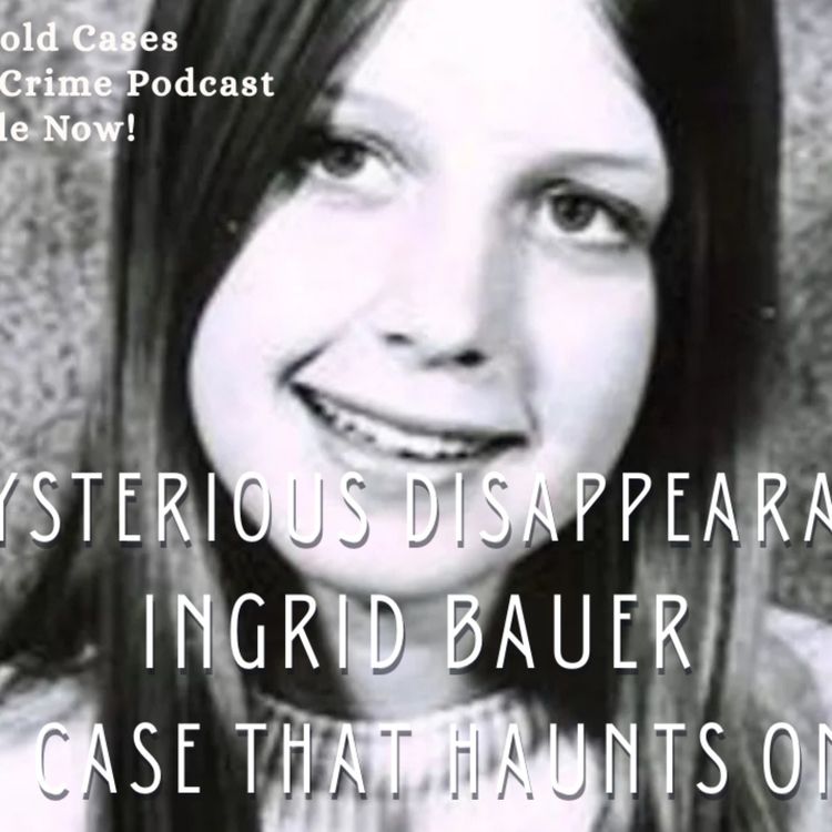 cover art for The Mysterious Disappearance of Ingrid Bauer: A Cold Case That Haunts Ontario