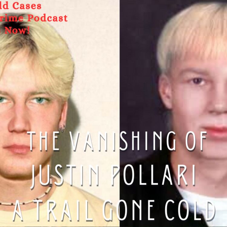 cover art for The Vanishing of Justin Pollari: A Trail Gone Cold