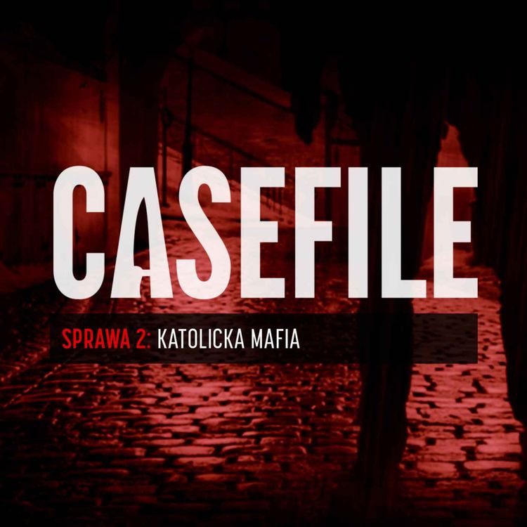 cover art for Sprawa 2: Katolicka Mafia