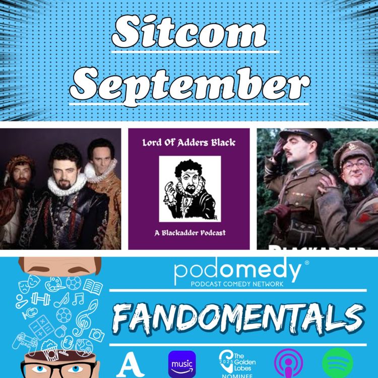 cover art for Sitcom September - Blackadder with Ian &  Michael (Lord of Adders Black)