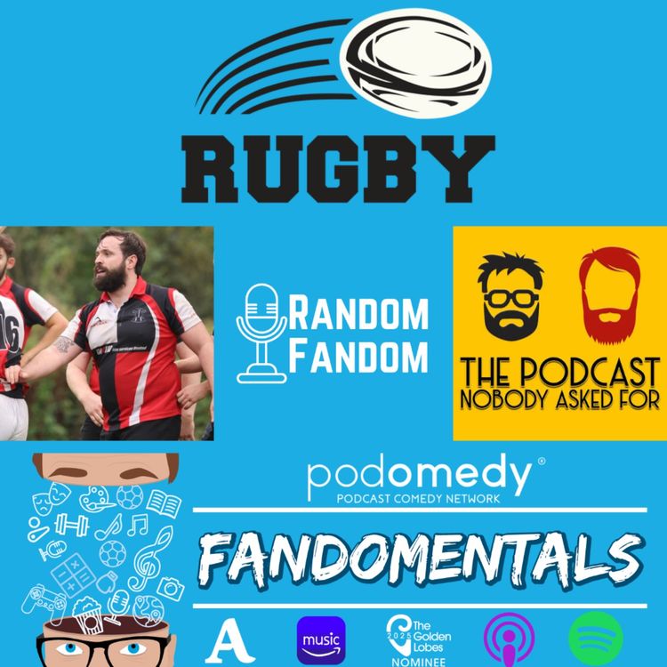 cover art for Random Fandom: Rugby Union with Ian Harries (The Podcast Nobody Asked For)