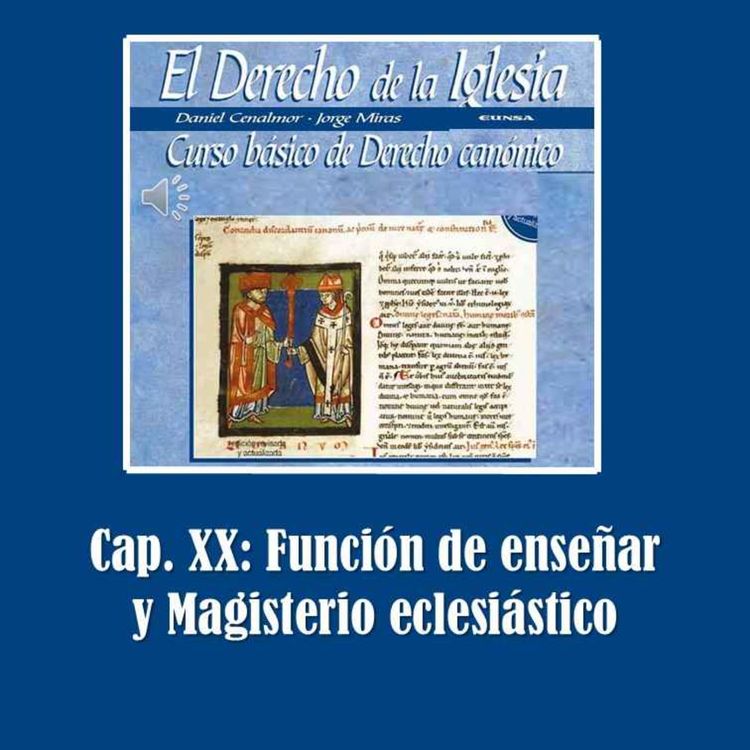 cover art for Cap. XX: Función de enseñar y Magisterio eclesiástico