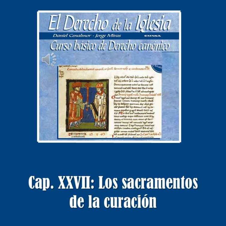 cover art for Cap. XXVII: Los sacramentos de la curación