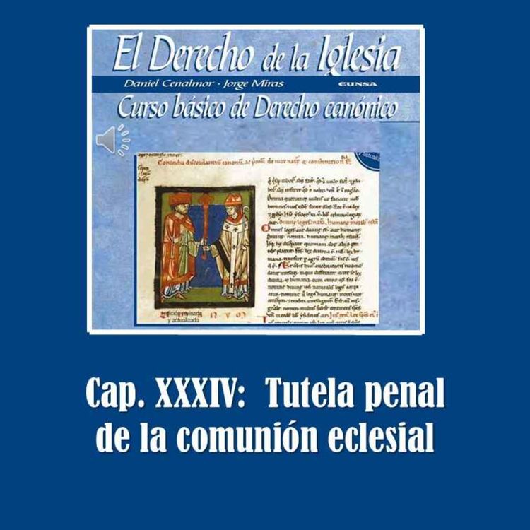 cover art for Cap. XXXIV: Tutela penal de la comunión eclesial