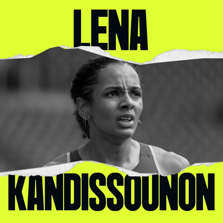 cover art for LÉNA KANDISSOUNON : "J'AI DÉPRIMÉ EN PENSANT NE PAS FAIRE LES JO 2024"
