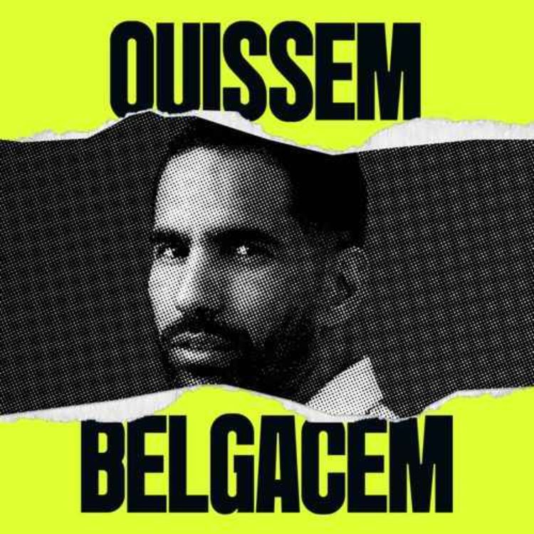cover art for OUISSEM BELGACEM, FOOTBALL : "ÊTRE HOMO DANS LE FOOT M'A ÉPUISÉ" [REDIFFUSION]