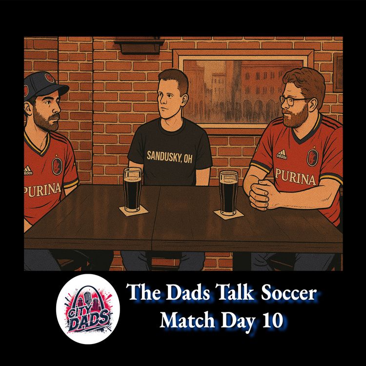 cover art for Match Day 10: The Dads Talk Soccer