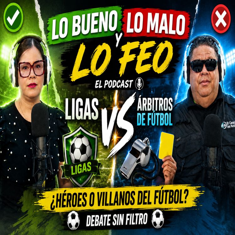 cover art for LIGAS DE FUTBOL DE BARRIO VS ARBITROS - LO BUENO LO MALO Y LO FEO
