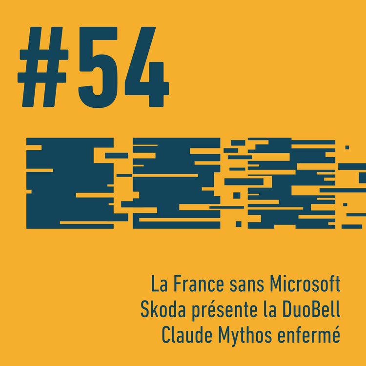 cover art for 🇫🇷 La France sans Microsoft | 🚲 Skoda présente la DuoBell | 🤖 Claude Mythos enfermé | Trois Trucs Tech #54​​​​​​​​​​​​​​​​