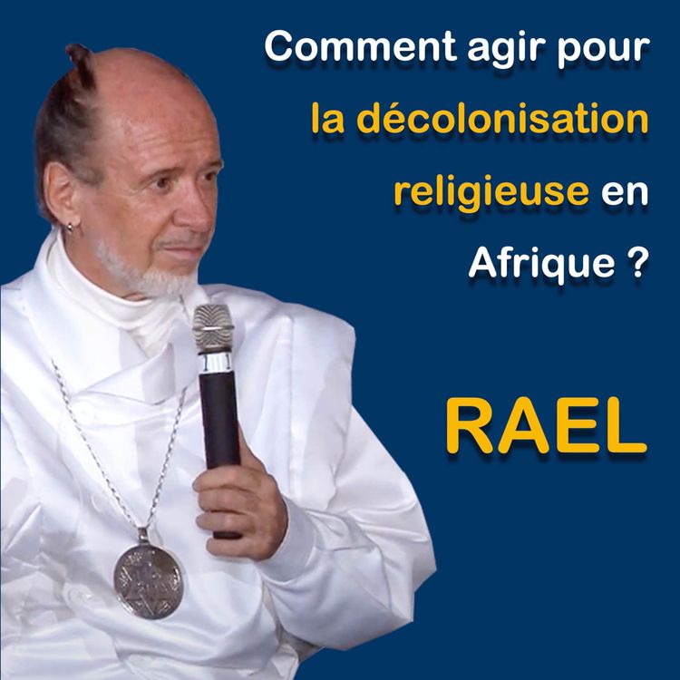 cover art for RAEL - Décolonisation religieuse de l'Afrique