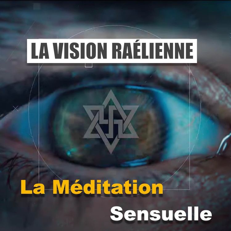 cover art for VISION RAELIENNE : La Méditation Sensuelle