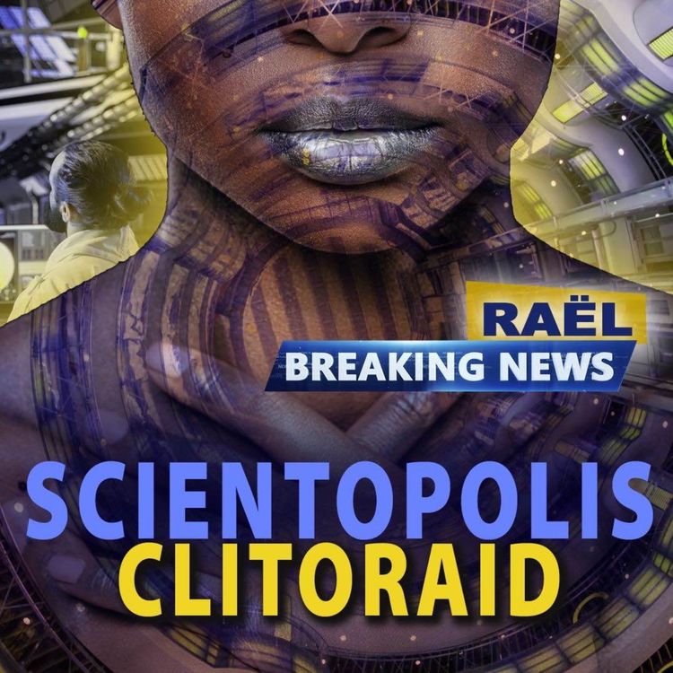 cover art for RAEL BREAKING NEWS : SCIENTOPLOIS - CLITORAID