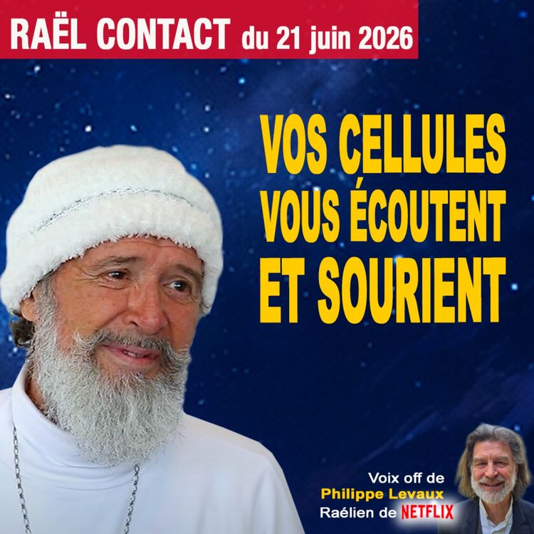 cover art for VOS CELLULES VOUS ÉCOUTENT ET SOURIENT