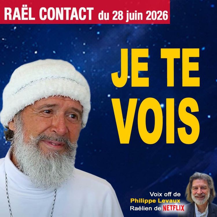 cover art for JE TE VOIS - DISCOURS DE RAËL MAITREYA