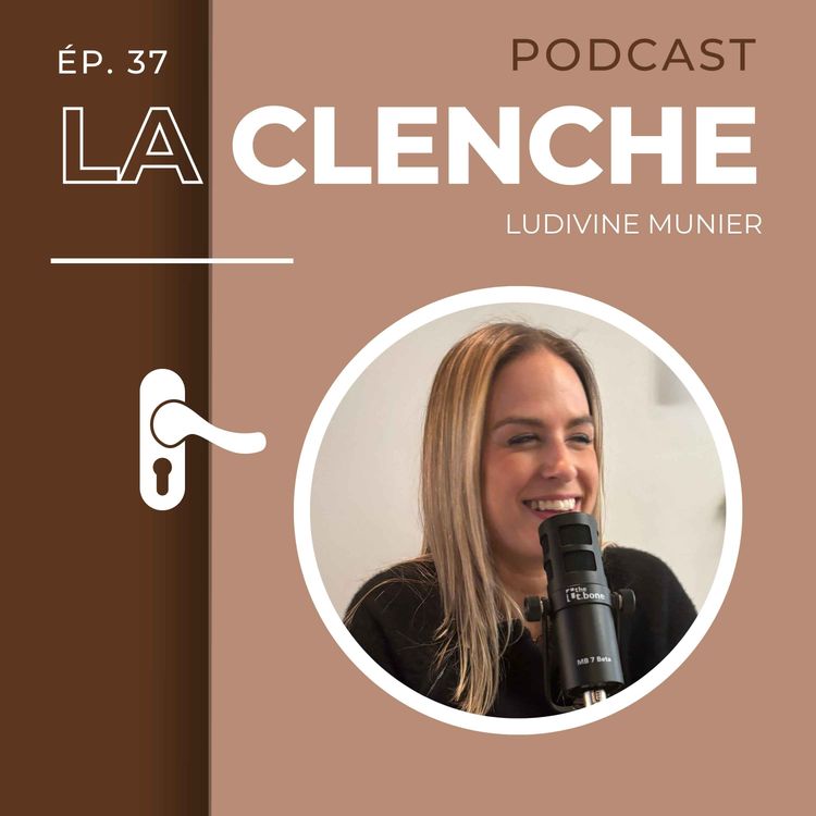 cover art for #37 - Ludivine Munier : L'humain dans la santé