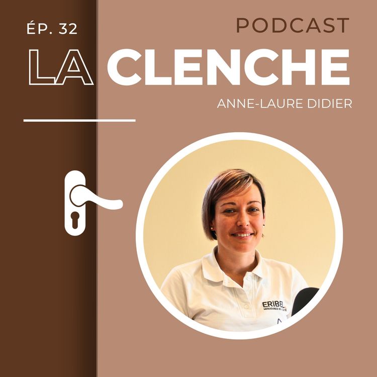 cover art for #32 - Anne-Laure Didier : A la découverte de la QSE dans l'industrie