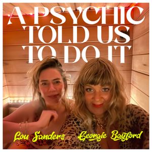 cover art for A Psychic Told Us To Do It