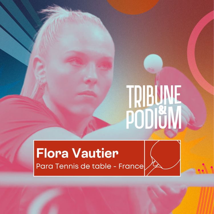 cover art for EXTRAIT / Flora Vautier : De l'accident à la médaille paralympique