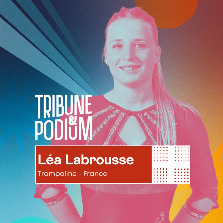 cover art for Léa Labrousse : Marquer l'histoire du trampoline français