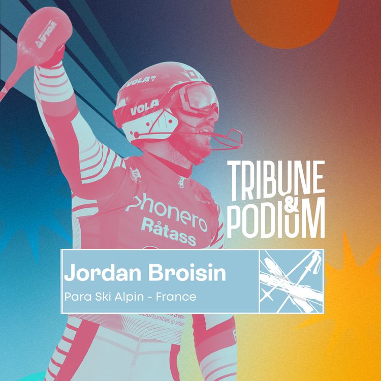 cover art for Jordan Broisin | Le para ski alpin pour accepter le handicap