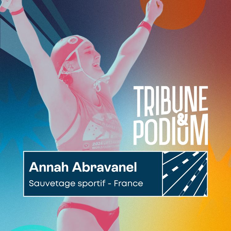 cover art for Annah Abravanel | Championne du monde et burn-out, la face cachée de la victoire