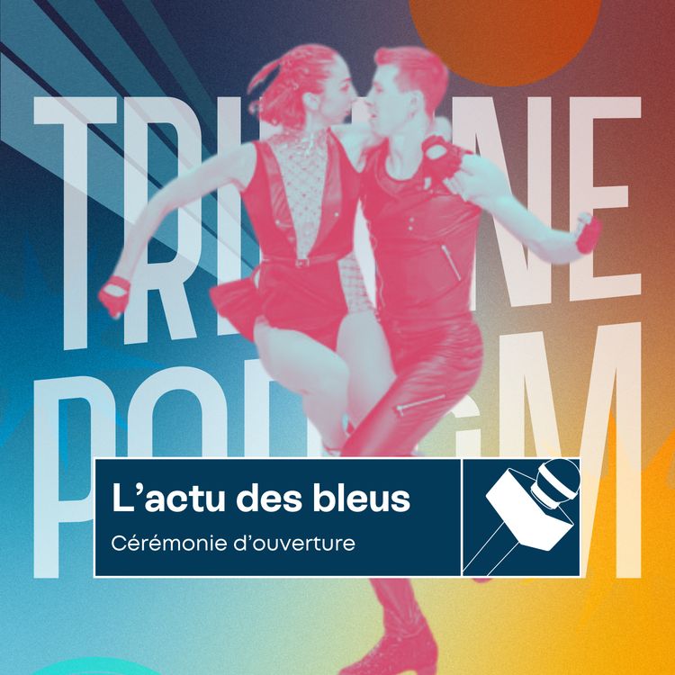 cover art for L'actu des bleus | Ouverture des Jeux Olympiques de Milan-Cortina