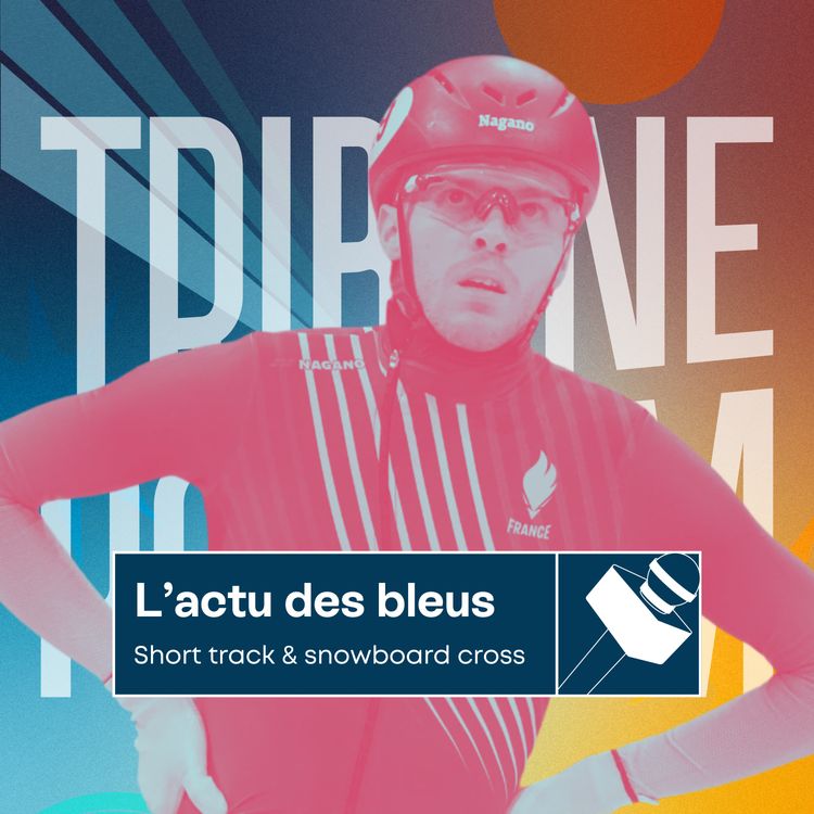 cover art for L'actu des bleus | Une journée historique pour la délégation française des sports d'hiver
