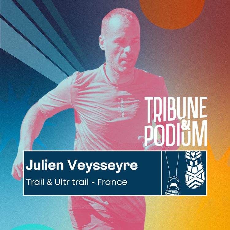cover art for EXTRAIT / Julien Veysseyre : Entrer dans l'histoire de l'UTMB