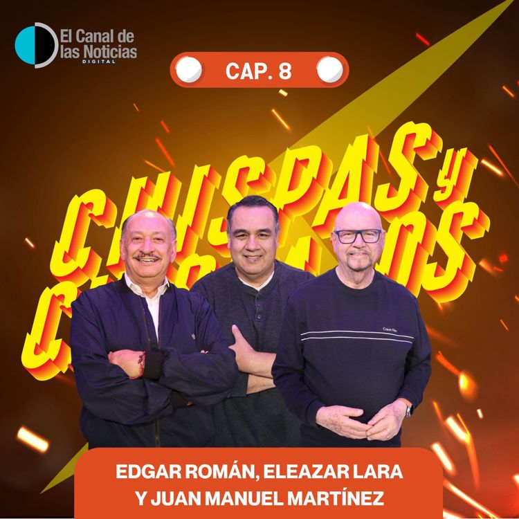 cover art for Episodio 8 Chispas y Chispazos