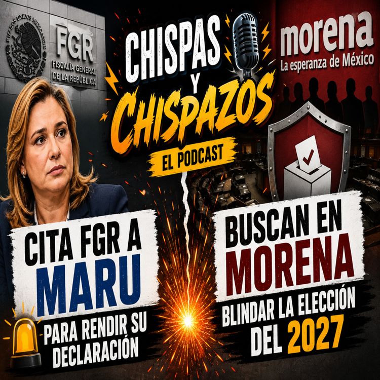 cover art for CITAN A MARU A LA FGR - CHISPAS Y CHISPAZOS 