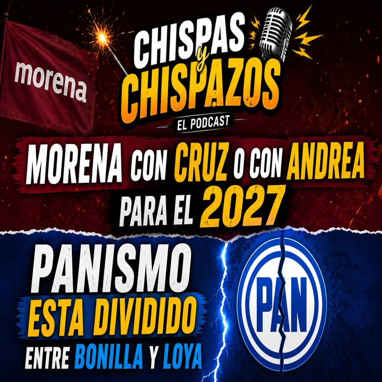 cover art for MORENA CON CRUZ O ANDREA Y PANISMO DIVIDIDO - CHISPAS. Y CHISPAZOS