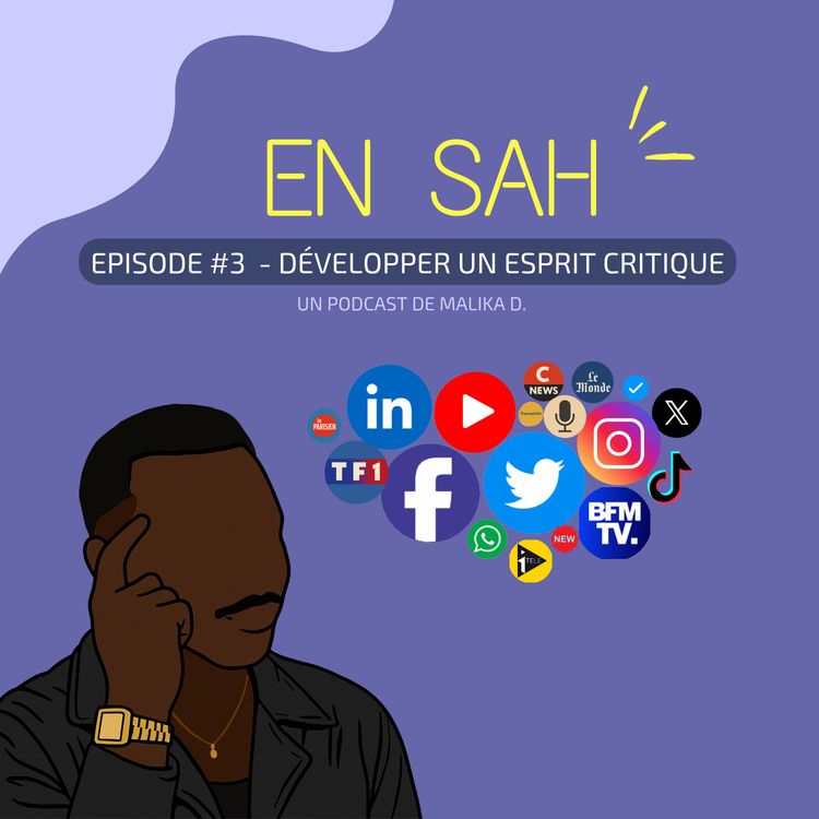 cover art for #3 - DÉVELOPPER UN ESPRIT CRITIQUE