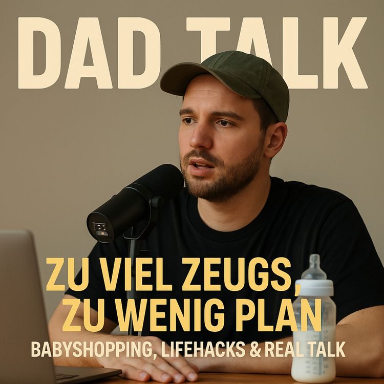cover art for DAD TALK - Zviel Zügs, Zwänig Plan