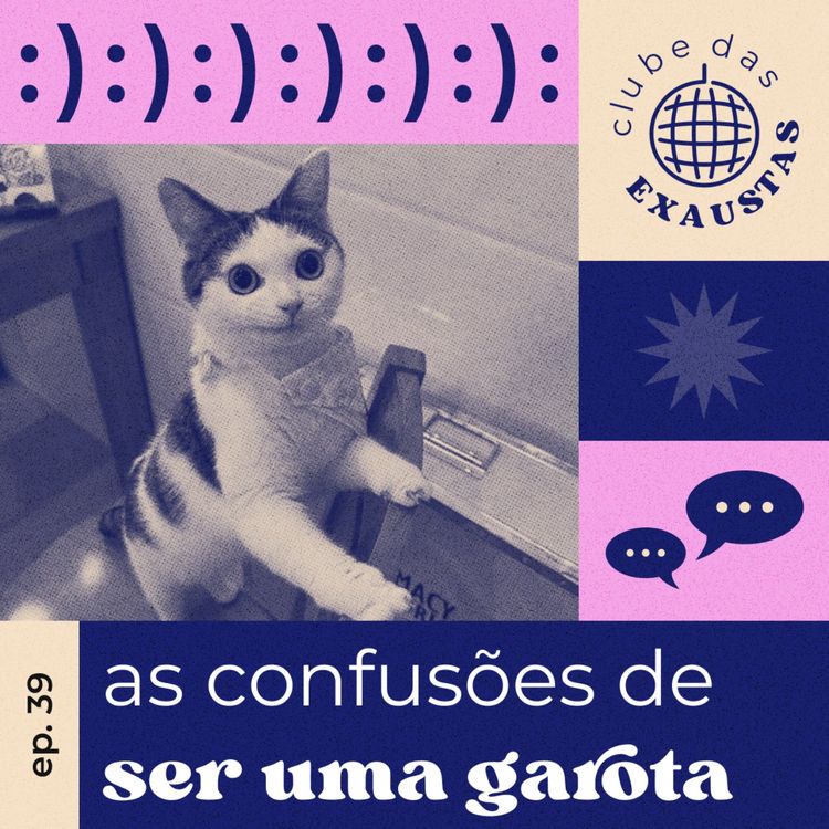 cover art for #39 - é muito confuso ser uma garota