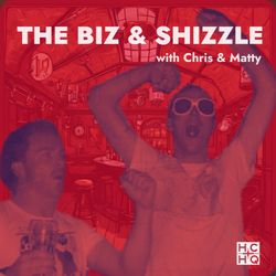 cover art for The Biz & Shizzle