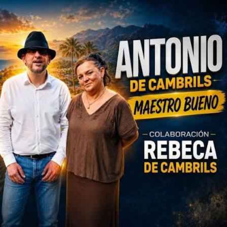 cover art for ANTONIO DE CAMBRILS presenta- Maestro Bueno