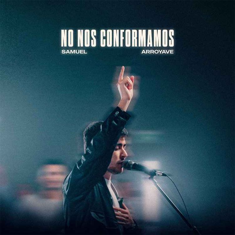 cover art for Samuel Arroyave presenta- NO NOS CONFORMAMOS