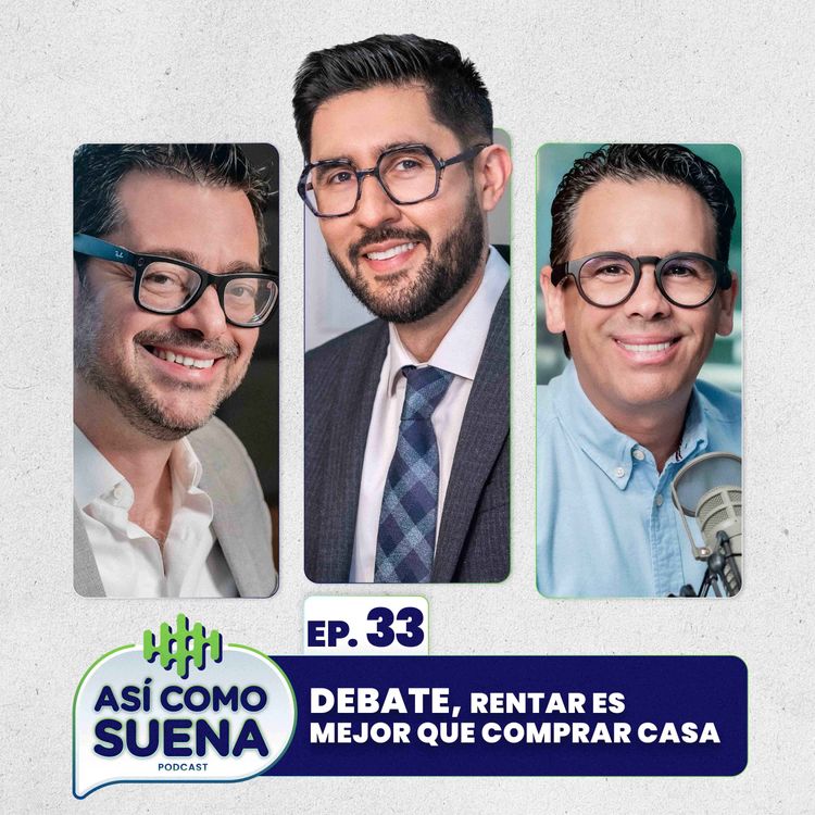 cover art for DEBATE, rentar es mejor que comprar una casa. Ep.33