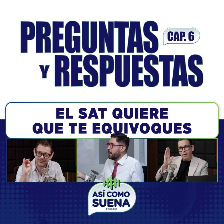 cover art for Respuestas a sus preguntas en: El SAT quiere que te equivoques | Cap. 5